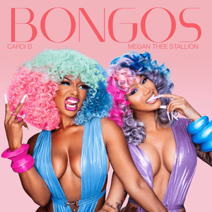 Bongos (feat. Megan Thee Stallion) by Cardi B