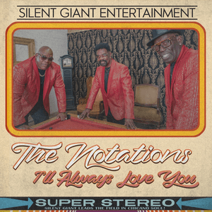 I'll Always Love You by The Notations