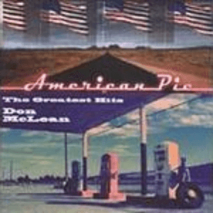 American Pie (Greatest Hits) by Don McLean