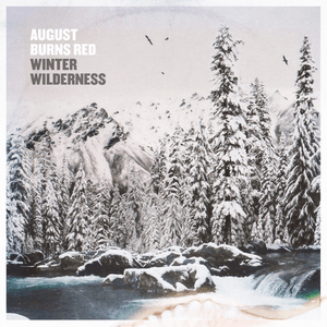 Winter Wilderness EP by August Burns Red