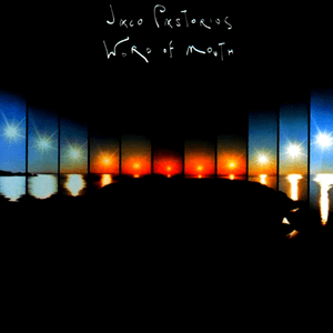 Word Of Mouth by Jaco Pastorius