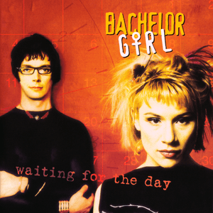 Waiting For The Day by Bachelor Girl