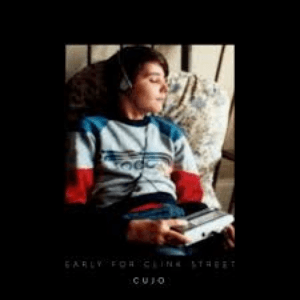 Early For Clink Street by Cujo