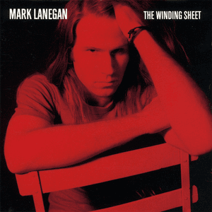 The Winding Sheet by Mark Lanegan