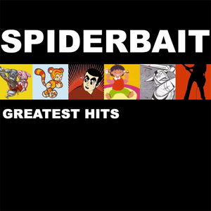 Greatest Hits by Spiderbait