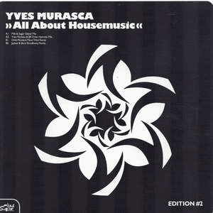 All About Housemusic by Yves Murasca