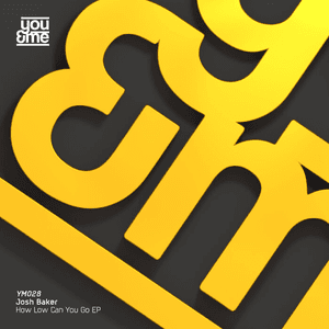 How Low Can You Go EP by Josh Baker