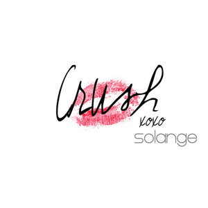 Crush by Solange