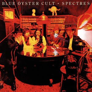Spectres by Blue Öyster Cult