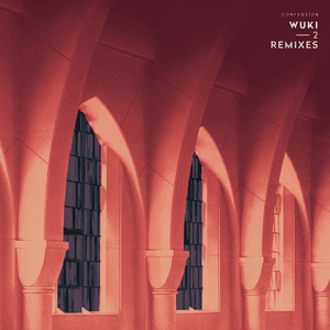 2 (Remixes) by Wuki