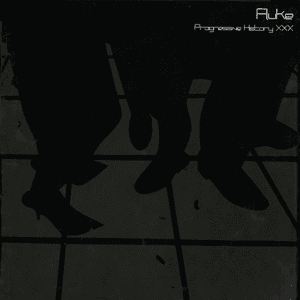 Progressive History XXX by Fluke