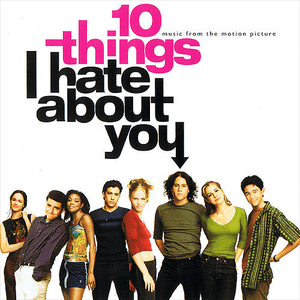 10 Things I Hate About You by Semisonic