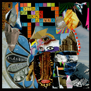 Myths of the Near Future by Klaxons