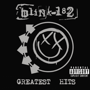 Greatest Hits (Explicit Version) by blink‐182