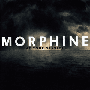 At Your Service (Anthology) (International) by Morphine