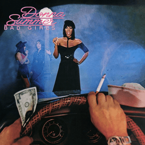 Bad Girls (Deluxe Edition) by Donna Summer