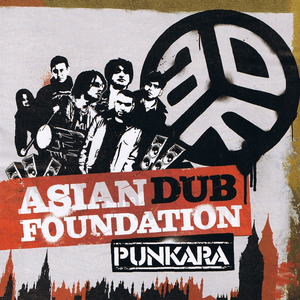 Punkara by Asian Dub Foundation
