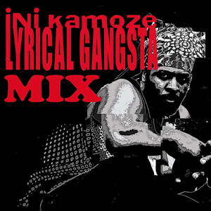 Lyrical Gangsta Mix by Ini Kamoze