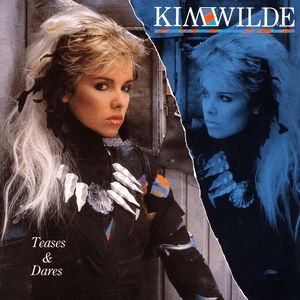 Teases & Dares by Kim Wilde