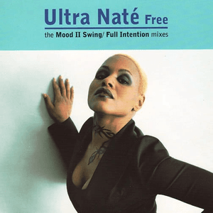 Free: The Mood II Swing / Full Intention Mixes by Ultra Nate