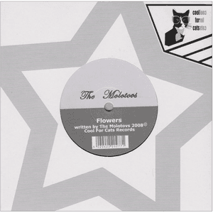 Flowers/I Told You Before - Single by The Molotovs