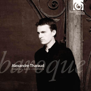 Alexandre Tharaud: Baroque by Alexandre Tharaud