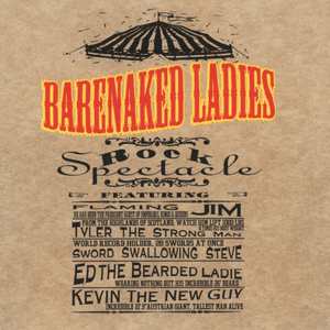 Rock Spectacle by Barenaked Ladies