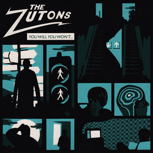 You Will You Won't by The Zutons
