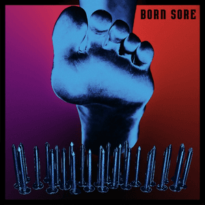 Born Sore by The Jacques