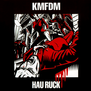 Hau Ruck by KMFDM