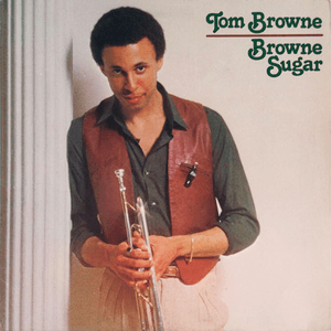 Browne Sugar by Tom Browne