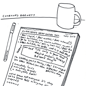 Everybody Here Hates You by Courtney Barnett