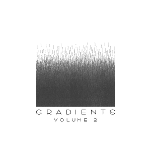 Gradients Vol. 2 by DieMantle