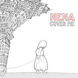Cover Me by Nena