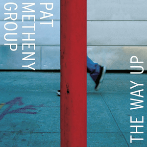 The Way Up by Pat Metheny Group