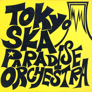 Tokyo Ska Paradise Orchestra by Tokyo Ska Paradise Orchestra