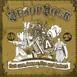 Fast Cars, Danger, Fire and Knives by Aesop Rock