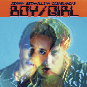 Boy/Girl by Julian Casablancas