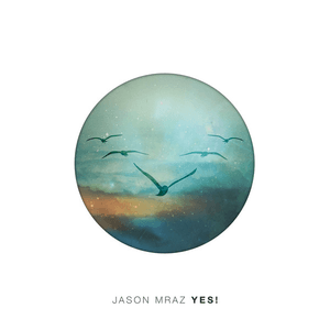 Yes! by Jason Mraz
