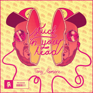 Stuck In Your Head by Tony Romera