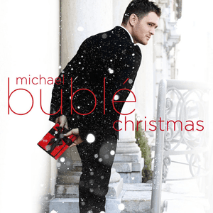 Christmas (Deluxe 10th Anniversary Edition) by Michael Bublé