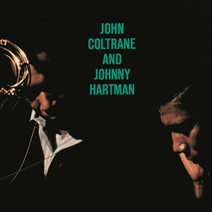 John Coltrane and Johnny Hartman by John Coltrane