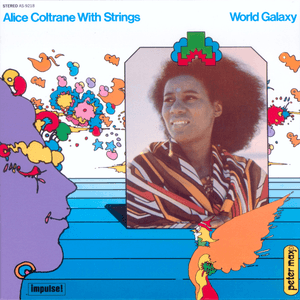 World Galaxy by Alice Coltrane