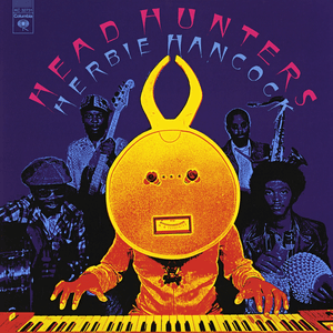 Head Hunters by Herbie Hancock