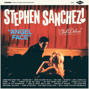 Angel Face (Club Deluxe) by Stephen Sanchez