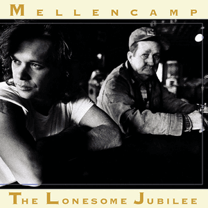 The Lonesome Jubilee by John Mellencamp