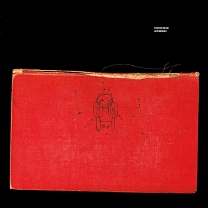 Amnesiac by Radiohead