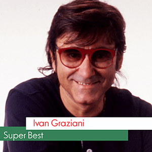 Super Best by Ivan Graziani