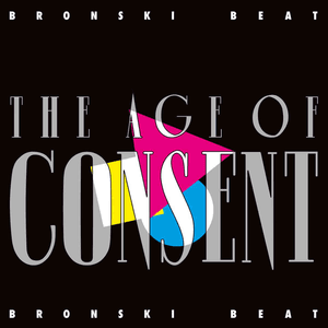 The Age of Consent by Bronski Beat