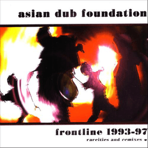 Frontline 1993-97 by Asian Dub Foundation